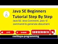 Java SE Java Comment style and java - d command to generate the document