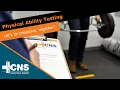 Physical Ability Testing Post-Offer Employment Test CNS Occupational Medicine