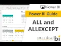 Power BI Guide ALL and ALLEXCEPT DAX