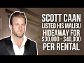 Scott Caan Listed His Malibu Hideaway For 30 000 - 40 000 Per Rental
