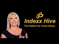 Indexx Hive The Platform for Future Money