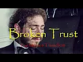 Broken Trust - Post Malone Travis Scott