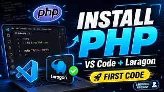 PHP Tutorial Install PHP VS Code Laragon Write Your First Code