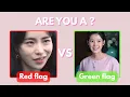 Are You a Red Flag or a Green Flag Personality Quiz blushwee