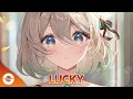 Lagu Nightcore - Lucky (Lyrics)