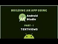 Android studio tutorial Part 1 TextViews