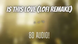 is this love lofi remake kismat konnection dr lofi flip 8d audio nostalgic vibes