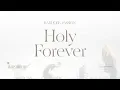 Kari Jobe Carnes, Passion - Holy Forever (Audio / Live From Passion 2024)