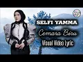 Selfi Yamma | Cemara Biru | Visual Lyric Video