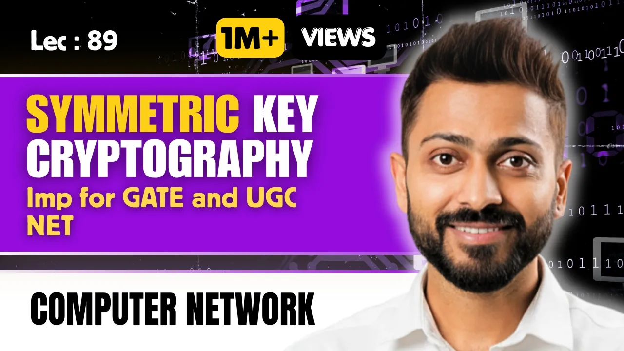 Lec-81: Symmetric Key Cryptography in Network Security with examples