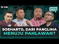 Dobrak Yang Melawan, Akankah Soeharto Menyandang Gelar Pahlawan? | Politik Talk #15
