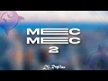 MEC MEC 2, FORROZINHO | MC ANJIM - DJ RAYLLAN
