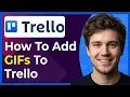 How to Add GIFs to Trello Step-By-Step 2026 guide