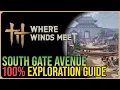 South Gate Avenue 100 Exploration - Where Winds Meet