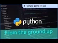 6 Simple Game Hi-Lo - Python from the ground up