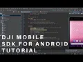 DJI Mobile SDK 4 16 2 for Android Running the Sample App