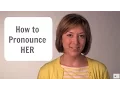 Download Lagu Learn to Pronounce HER - American English Pronunciation Lesson #learnenglish