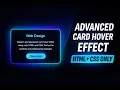 Advanced Card Hover Effect HTML CSS Only No JavaScript