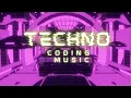 Download Lagu Techno music mix for Coding | Programming | Hacking ⚡vol.16