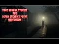 3 True Horror Stories The Scary Stevens Point Wisconsin