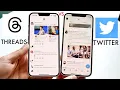 Threads Vs X Comparison Review