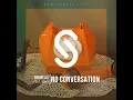 No Conversation
