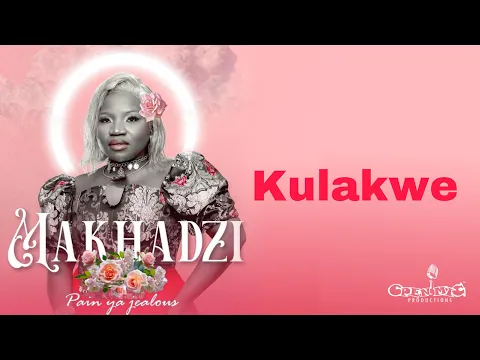Download MP3 Makhadzi - Kulakwe (Official Audio) feat. Master KG