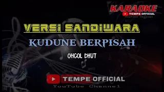 Download KARAOKE KUDUNE BERPISAH Versi Sandiwara Dram Dan Kendang Tepak MP3