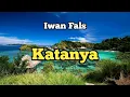 Download Lagu Katanya - Iwan Fals - Musik Legendaris Indonesia