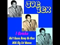 I Gotcha - Joe Tex