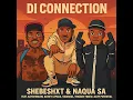 Download Lagu Shebeshxt \u0026 Naqua SA- Di Connection (Feat. Kaycherlow, Natiey Lepaka, Vidasoul, Trigger \u0026 Potential)