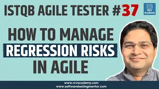 ISTQB Agile Tester - How to Manage Regression Risks in Agile