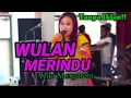 Download Lagu Wulan Merindu (Tiktok Viral) || Kiki Margareta