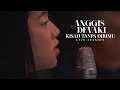 Download Lagu ANGGIS DEVAKI - KISAH TANPA DIRIMU (LIVE SESSION)