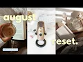 AUGUST RESET ROUTINE ft moon magic
