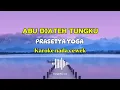 Download Lagu (Prasetya yoga)Abu Diateh tungku karoke nada cewek