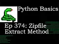 Python Basics Zipfile Extract Method