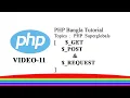 PHP Bangla Tutorial Part 11 Superglobals GET POST REQUEST