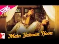 Download Lagu Main Yahaan Hoon Song | Veer-Zaara | Shah Rukh Khan, Preity Zinta | Madan Mohan, Udit Narayan