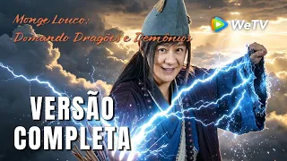 【Monge Louco: Domando Dragões e Demônios】EP01-24 ( The Mad Monk: Subdue Demons of Dragon's Fall)