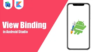 View Binding in Android Studio Kotlin Android Tutorials