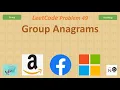 Group Anagrams Leetcode 49 String HashMap Google Amazon