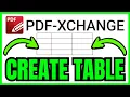 How To CREATE TABLE In PDF XChange Editor QUICK EASY 2026