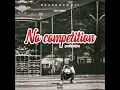 NO COMPETITION