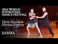 Dorin Frecautanu \u0026 Marina Sergeeva - Samba | World Superstars Dance Festival 2024