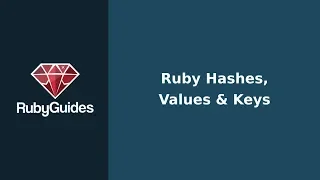 How To Use Ruby Hashes In the Most Effective Way