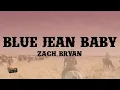 Download Lagu Zach Bryan - Blue Jean Baby (Lyrics)