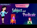Sentence Parts of Sentence Subject and Predicate for Kids English Grammar with Examples