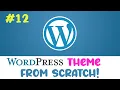 Wordpress theme from scratch Custom logo Quick programming beginner tutorial
