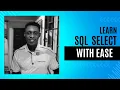 SQL SELECT Statement Tutorial Learn How to Query Data with SQL